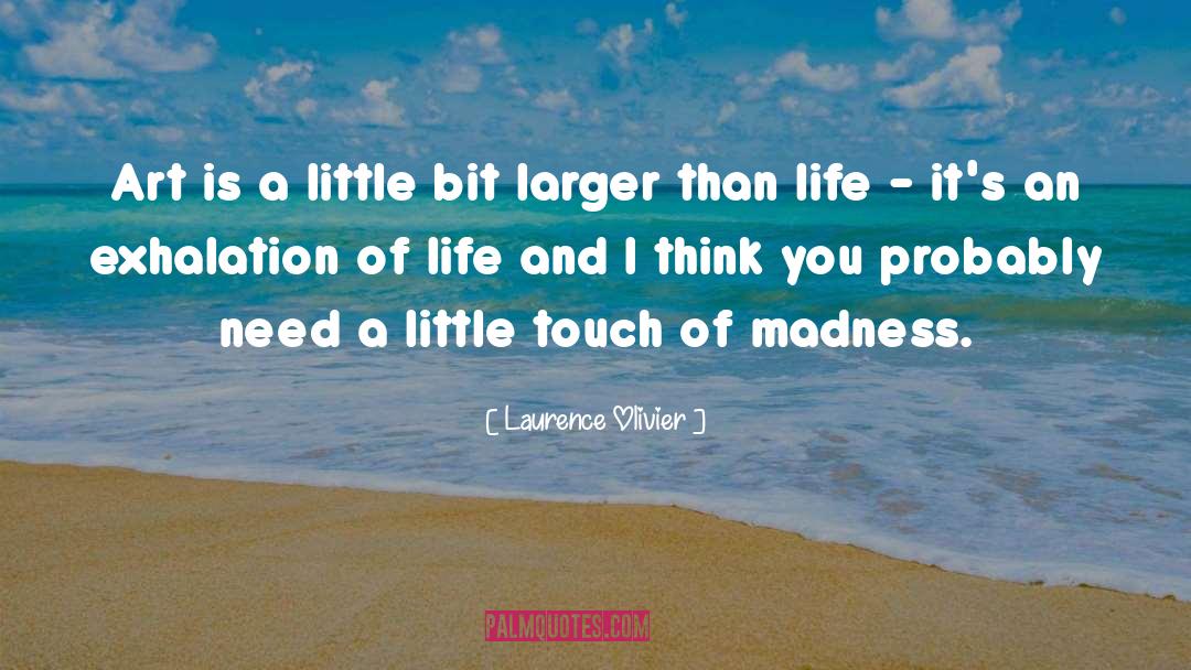 Artistic Temperament quotes by Laurence Olivier