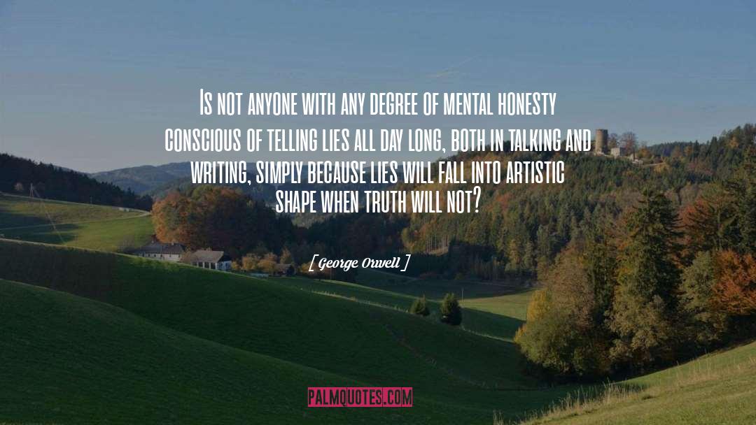 Artistic Training quotes by George Orwell