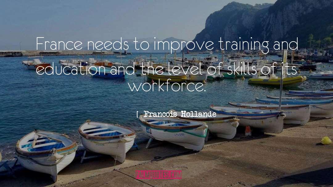 Artistic Training quotes by Francois Hollande