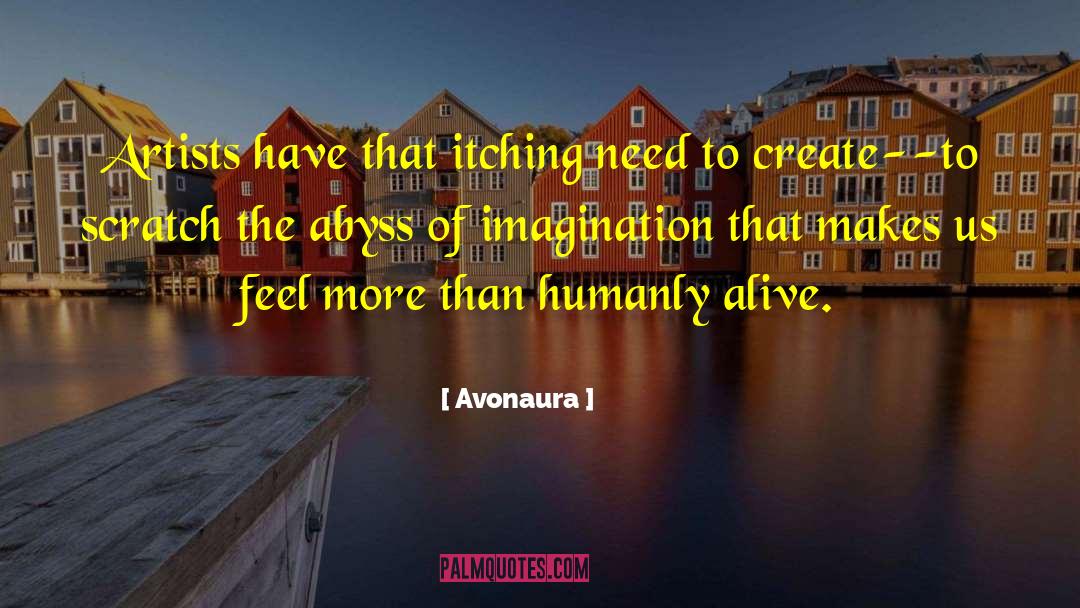 Artistic Vision quotes by Avonaura