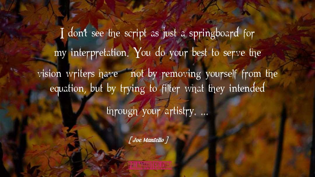 Artistry quotes by Joe Mantello