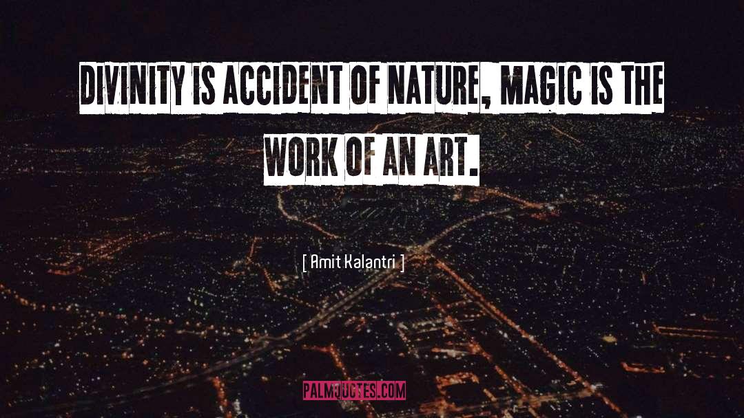 Artistry quotes by Amit Kalantri