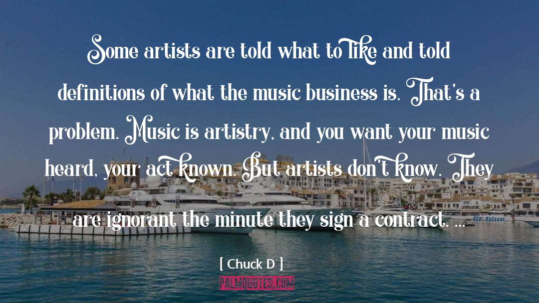 Artistry quotes by Chuck D