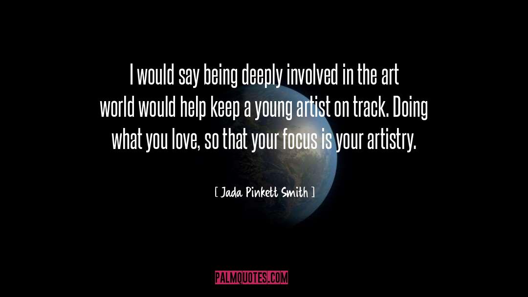 Artistry quotes by Jada Pinkett Smith