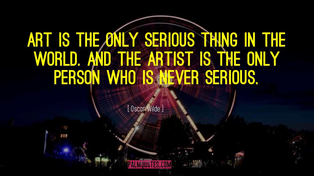 Artists And Life quotes by Oscar Wilde