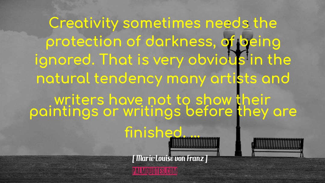 Artists And Writers quotes by Marie-Louise Von Franz