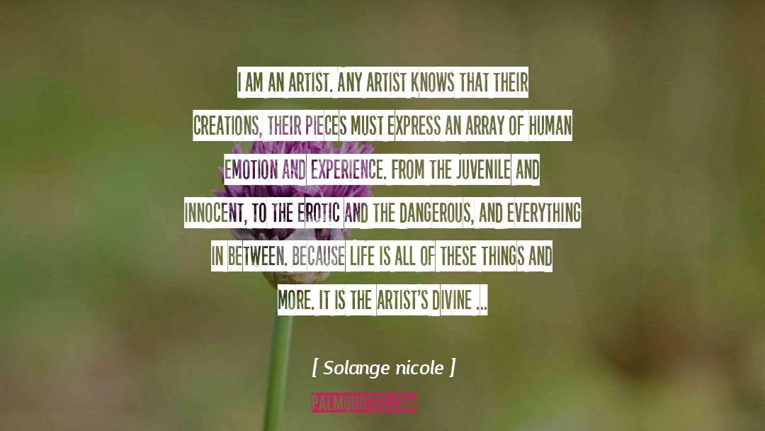 Artists Life quotes by Solange Nicole