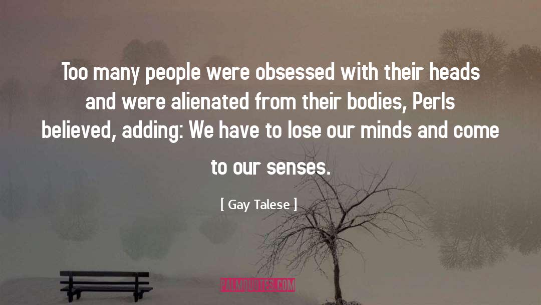 Artists Minds quotes by Gay Talese