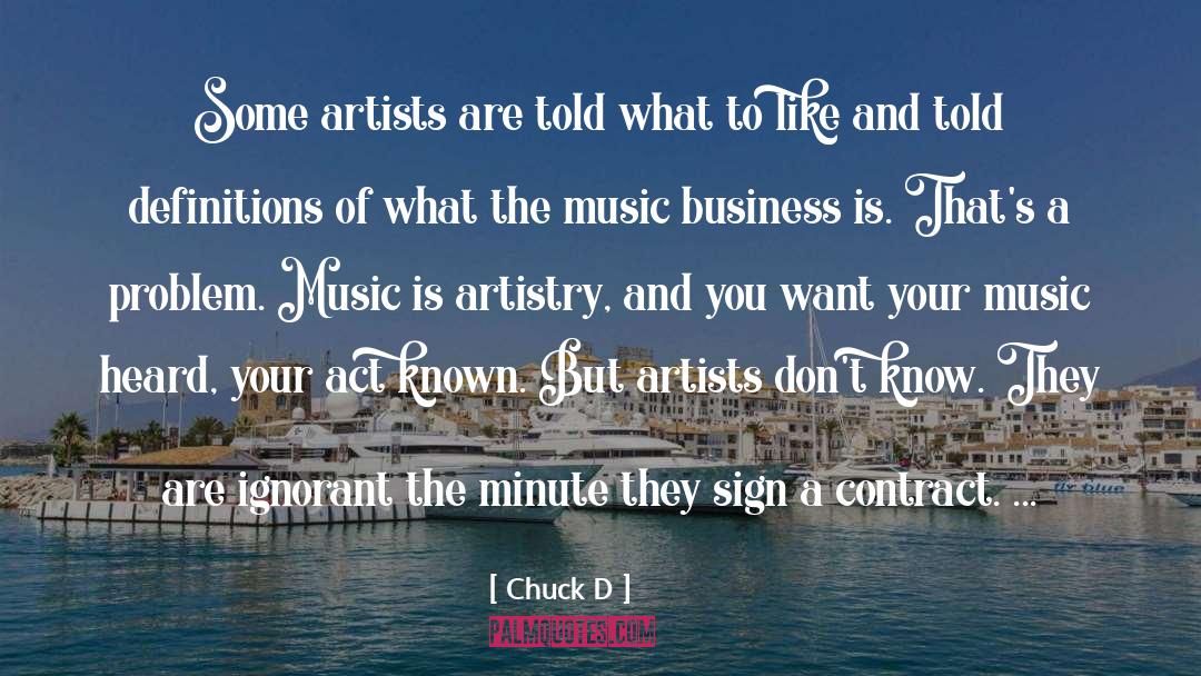 Artists quotes by Chuck D