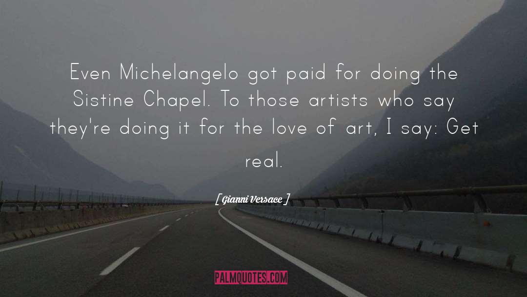 Artists quotes by Gianni Versace