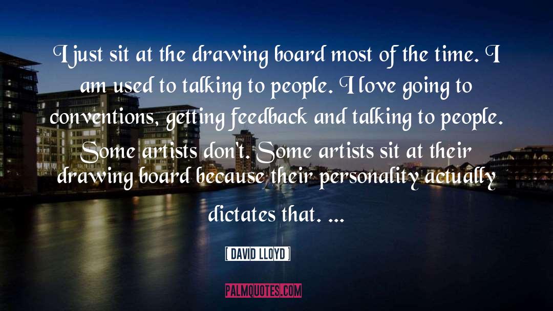Artists quotes by David Lloyd