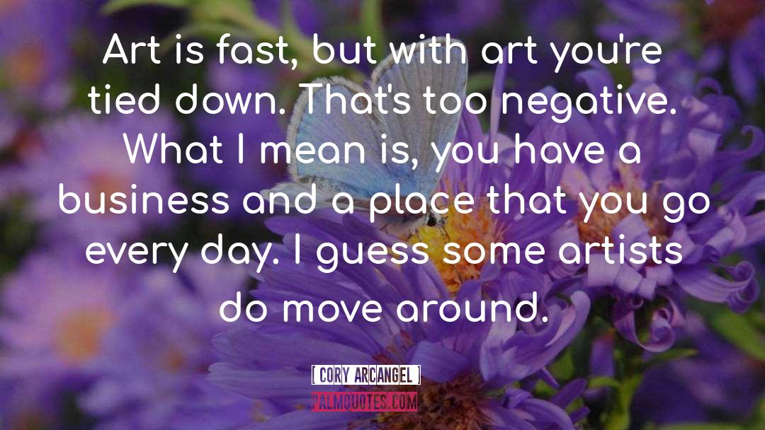 Artists quotes by Cory Arcangel