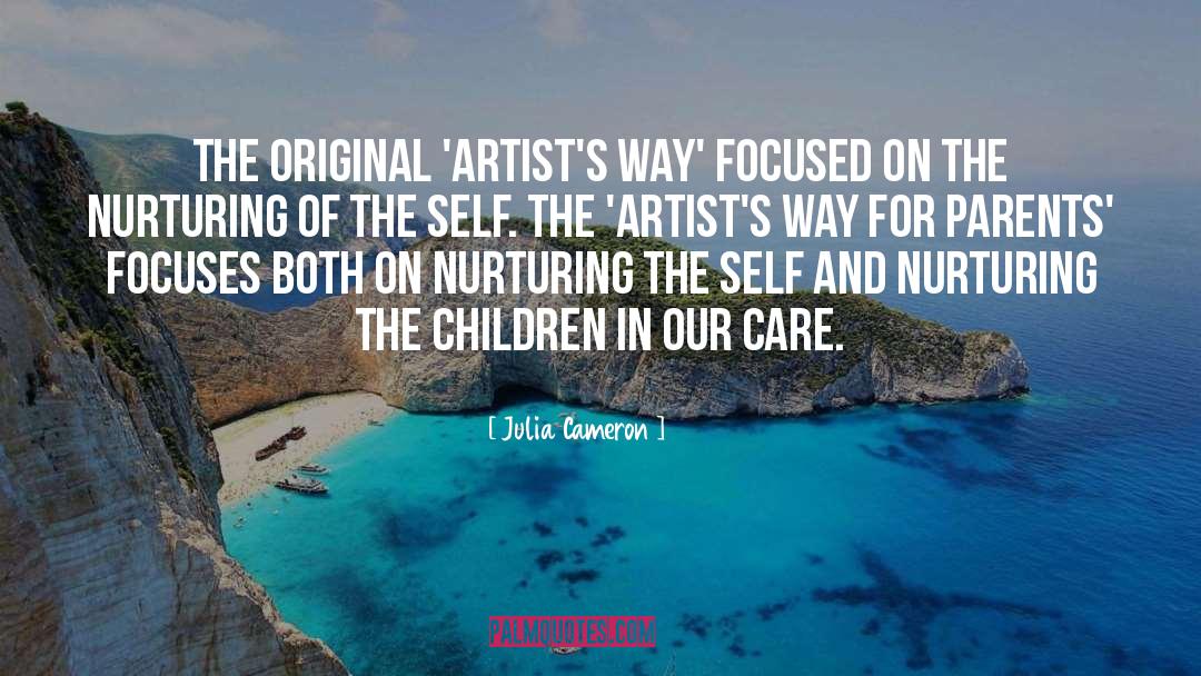 Artists Way quotes by Julia Cameron