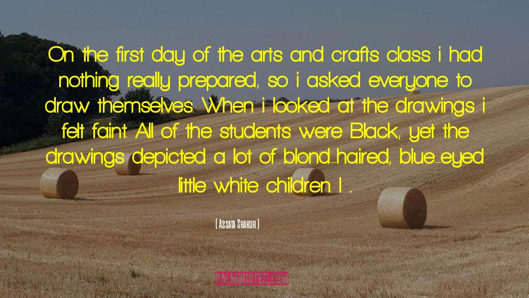 Arts And Crafts Movement quotes by Assata Shakur