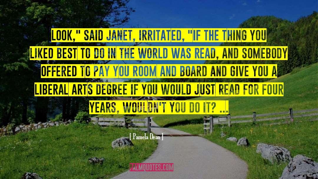 Arts Degree quotes by Pamela Dean