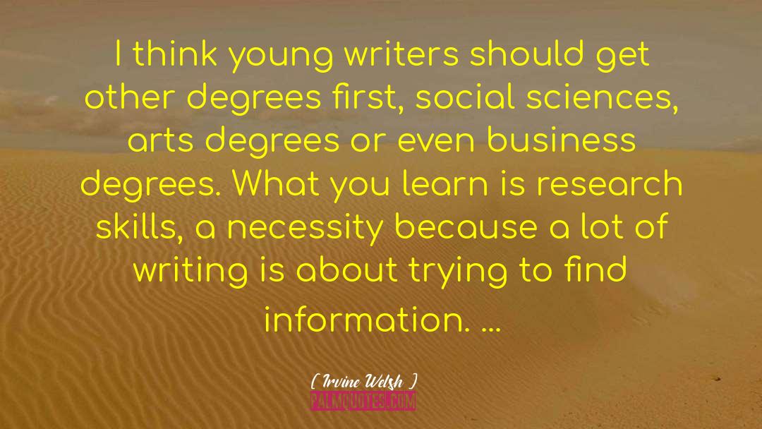 Arts Degrees quotes by Irvine Welsh