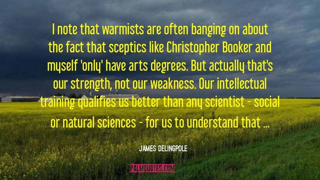 Arts Degrees quotes by James Delingpole