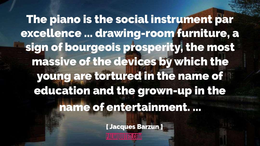 Arts Education quotes by Jacques Barzun