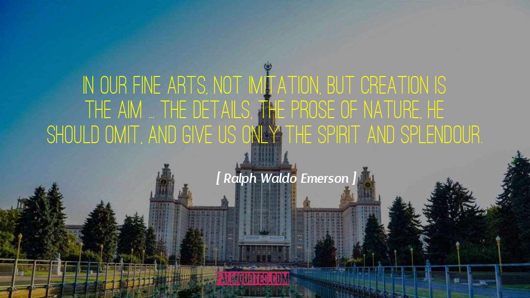 Arts Patron quotes by Ralph Waldo Emerson