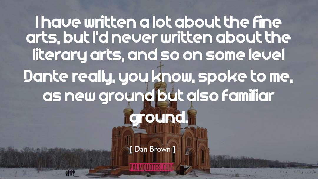 Arts quotes by Dan Brown