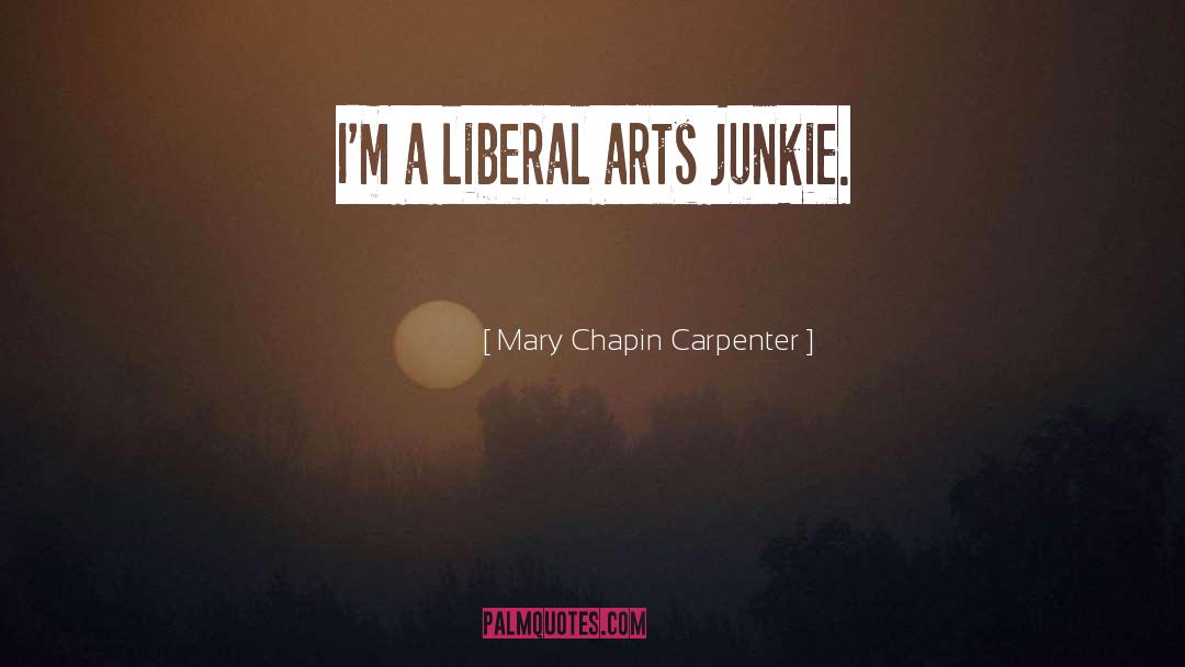 Arts quotes by Mary Chapin Carpenter