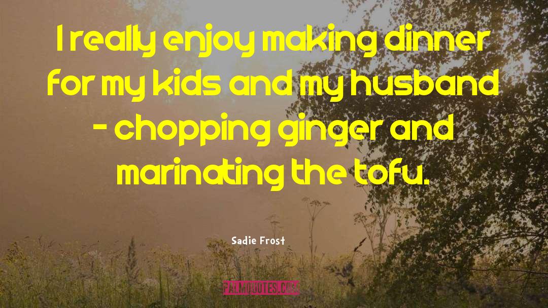 Artwise For Kids quotes by Sadie Frost