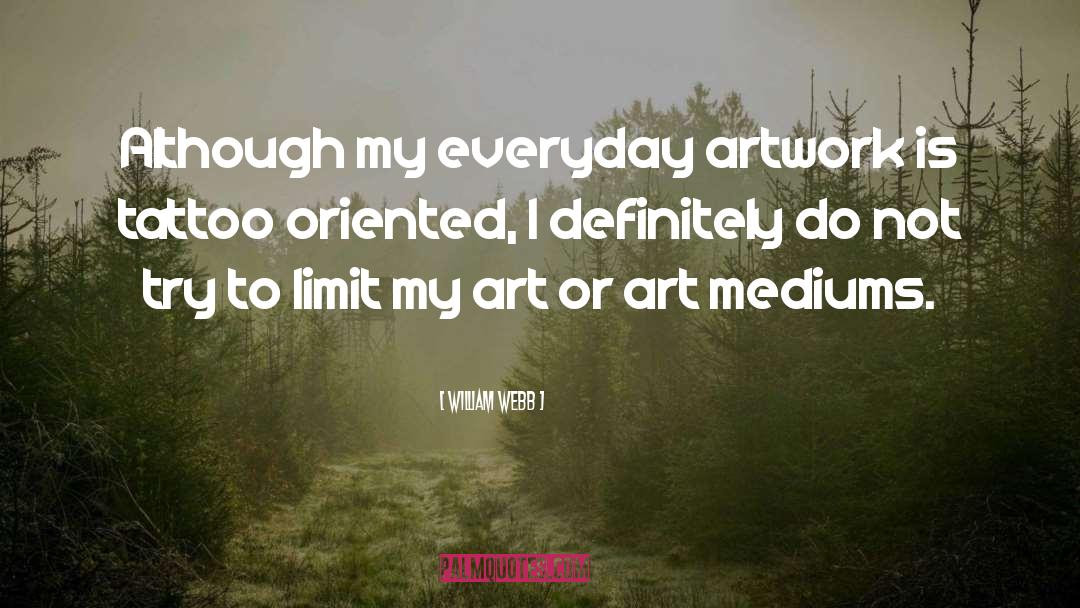 Artwork quotes by William Webb