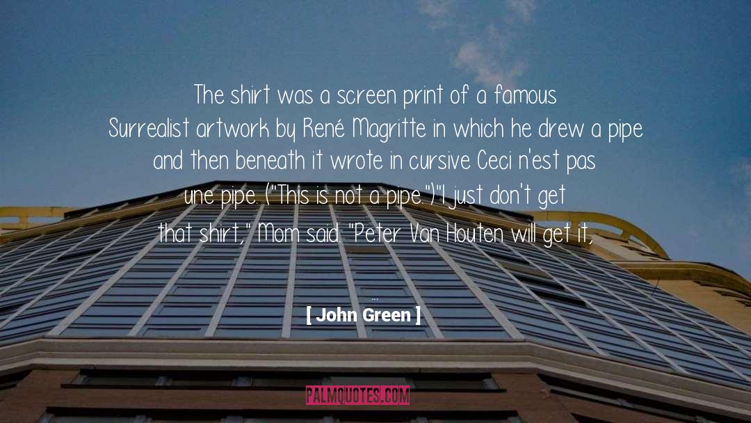 Artwork quotes by John Green