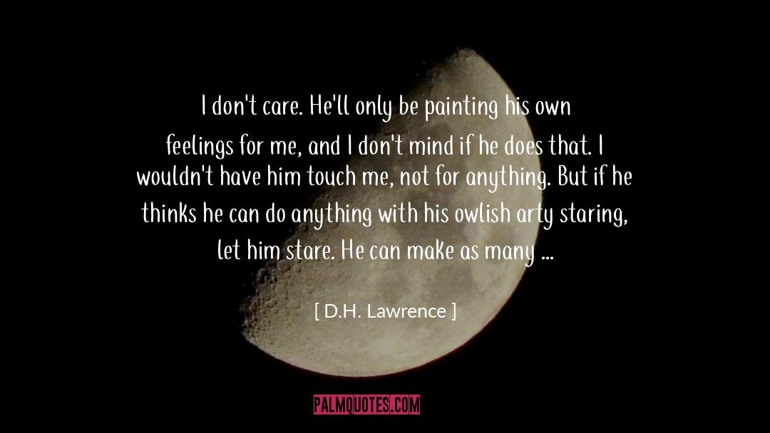 Arty quotes by D.H. Lawrence