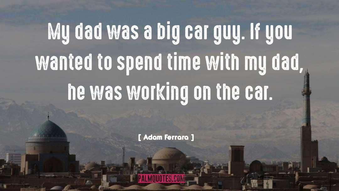 Artzberger Car quotes by Adam Ferrara