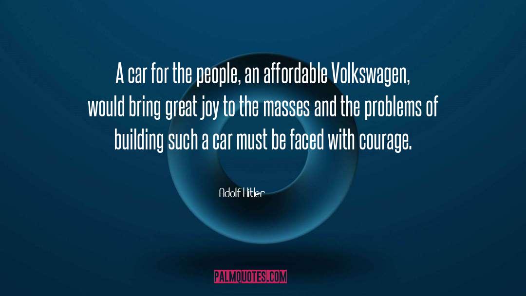 Artzberger Car quotes by Adolf Hitler