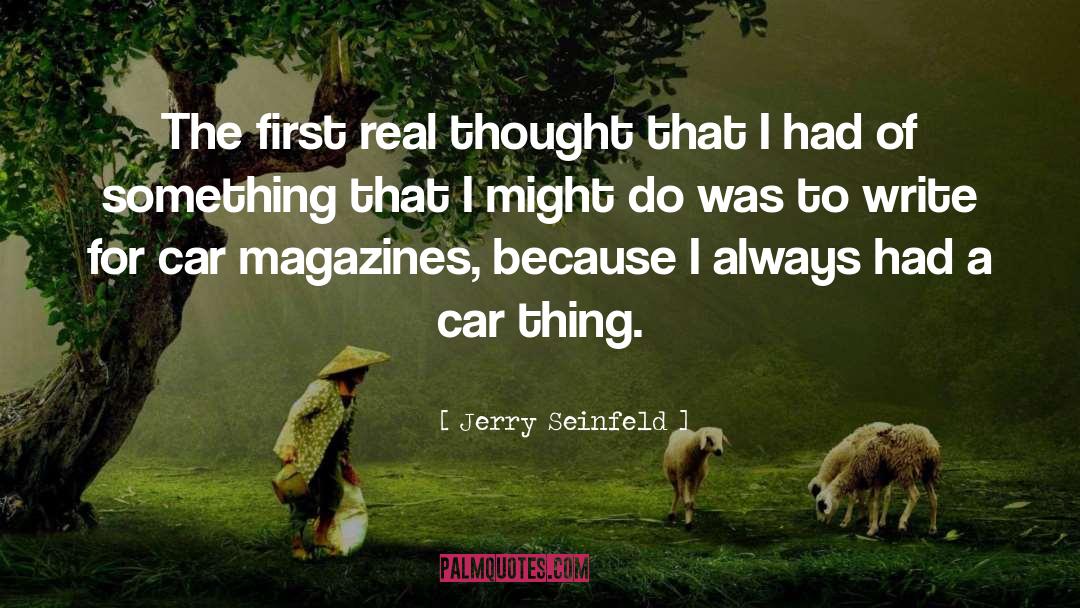 Artzberger Car quotes by Jerry Seinfeld