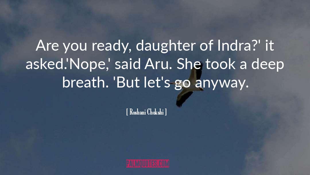 Aru quotes by Roshani Chokshi