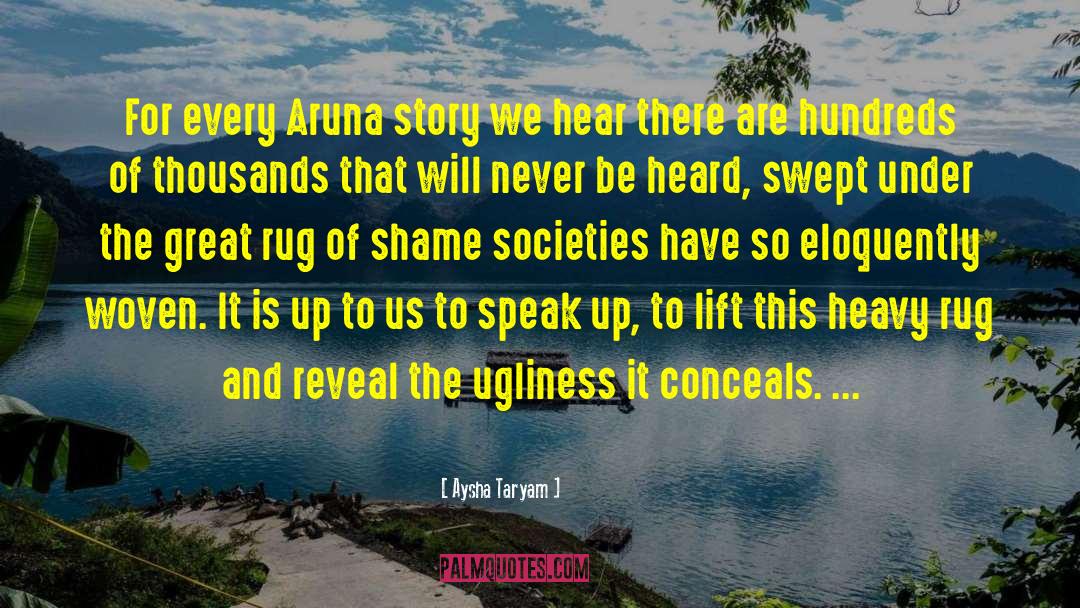 Aruba Shanbaug quotes by Aysha Taryam