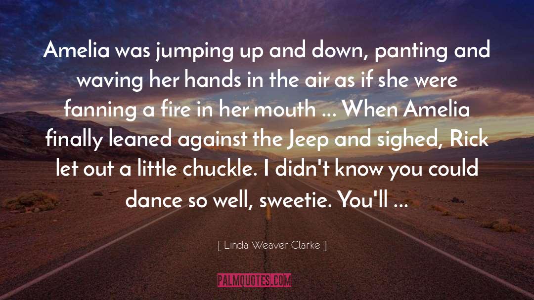 Aruda Dance quotes by Linda Weaver Clarke