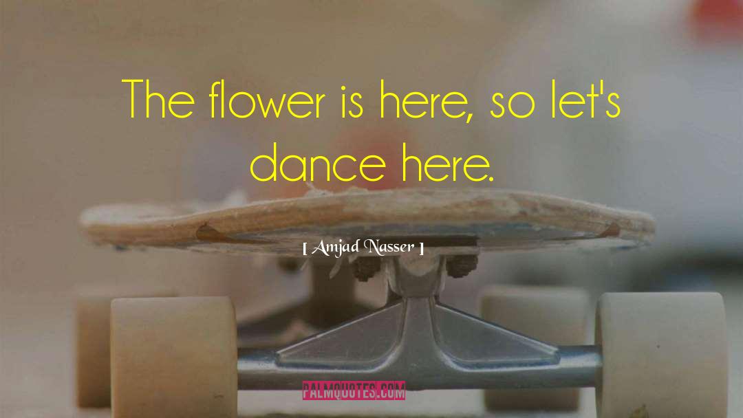 Aruda Dance quotes by Amjad Nasser