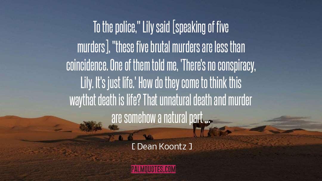 Arum Lily quotes by Dean Koontz