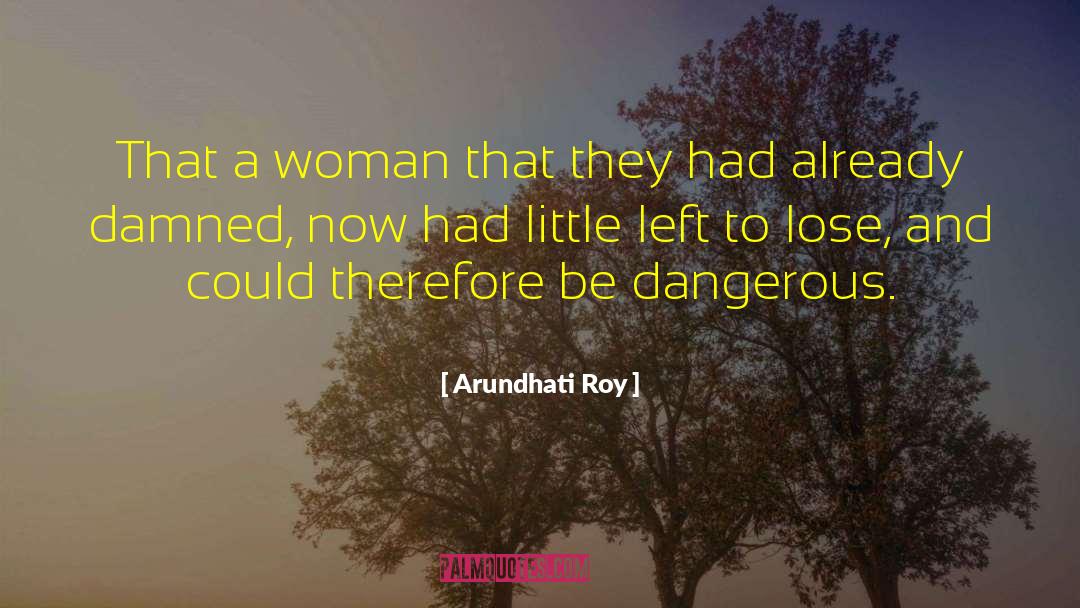 Arundhati quotes by Arundhati Roy