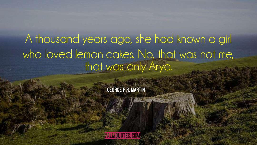 Arya quotes by George R.R. Martin