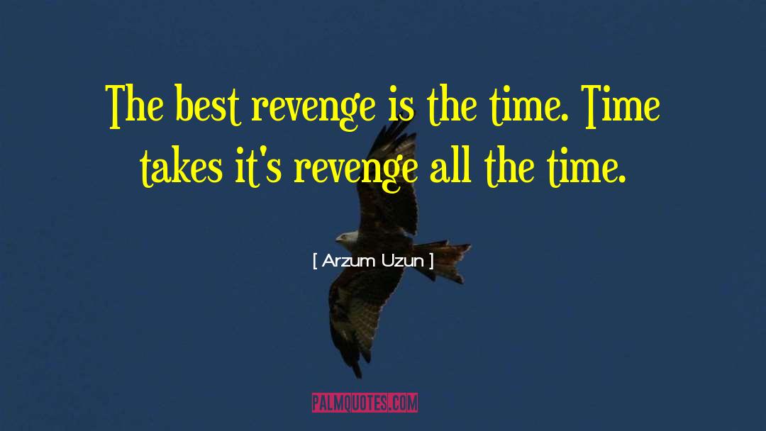 Arzum Uzun quotes by Arzum Uzun
