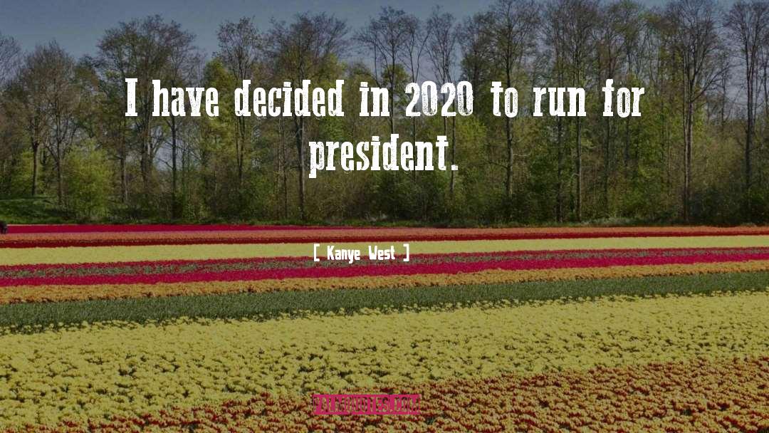 As 2020 Comes To An End quotes by Kanye West