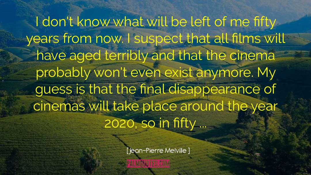 As 2020 Comes To An End quotes by Jean-Pierre Melville