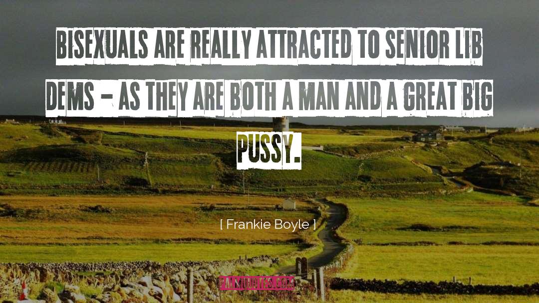 As A Man Thinketh quotes by Frankie Boyle