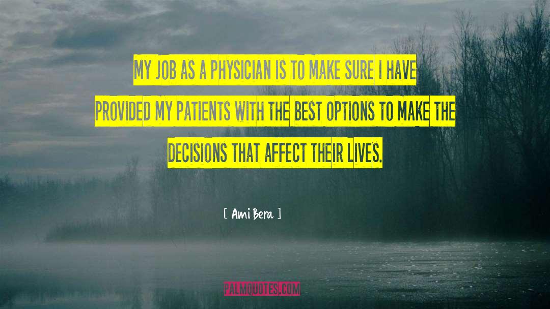 As A Physician quotes by Ami Bera