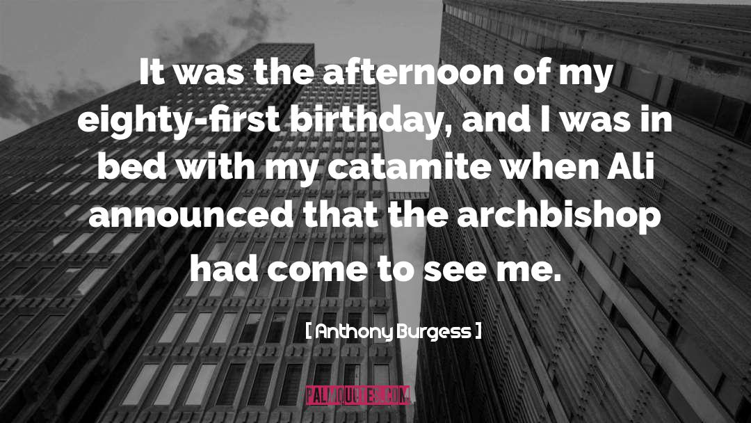 As Birthday quotes by Anthony Burgess