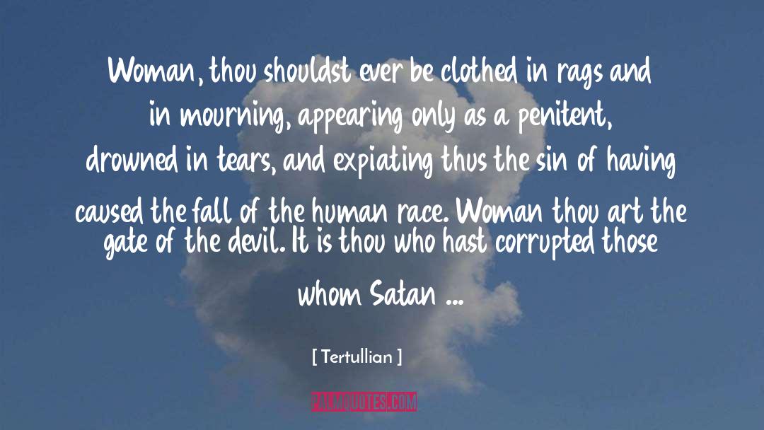 As Crafty As Satan quotes by Tertullian