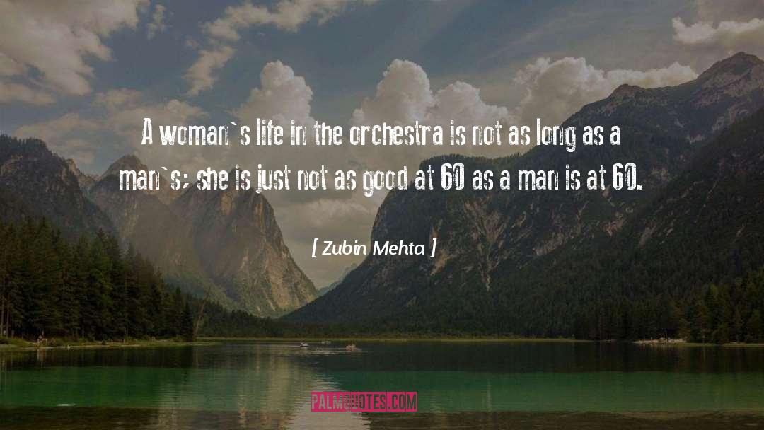 As Good quotes by Zubin Mehta