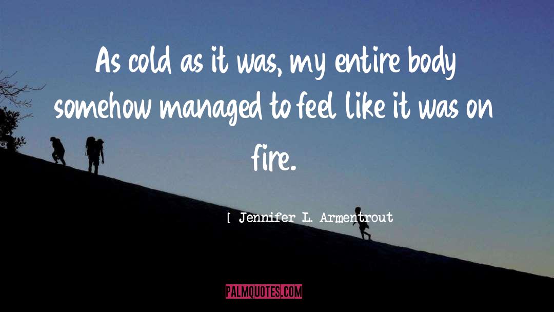 As It Set quotes by Jennifer L. Armentrout