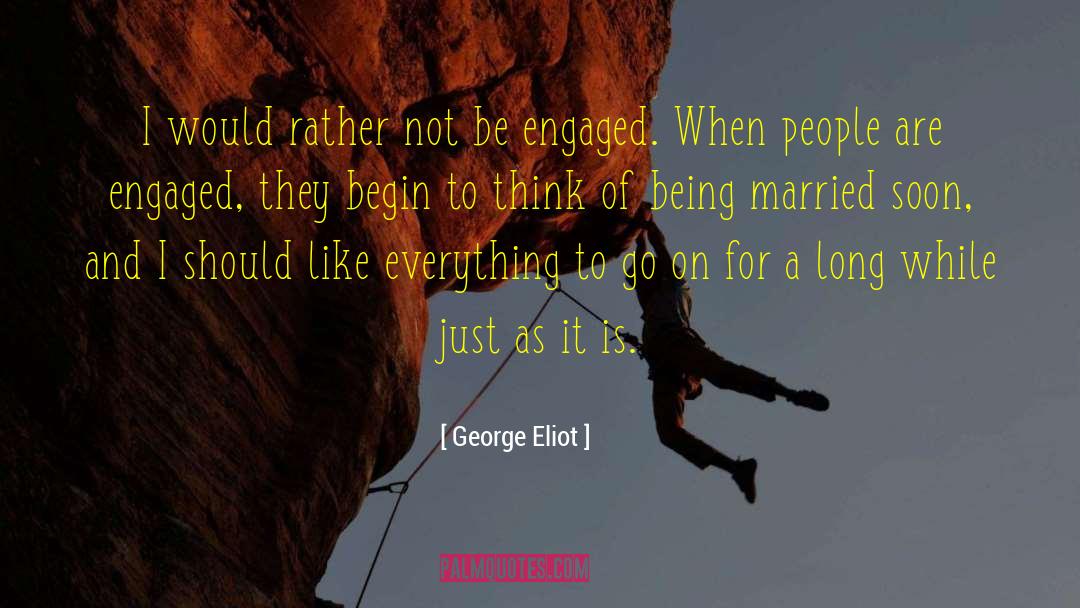 As It Set quotes by George Eliot