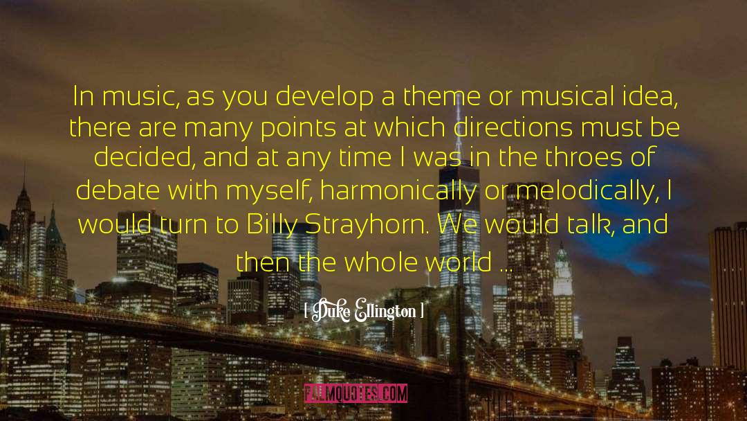 As The World Turns Memorable quotes by Duke Ellington